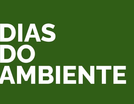 DIAS DO AMBIENTE  | CAMPUS POLITÉCNICO